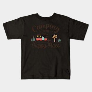 Camping Is My HapPlace Favorite Vacation Rv Camper Kids T-Shirt